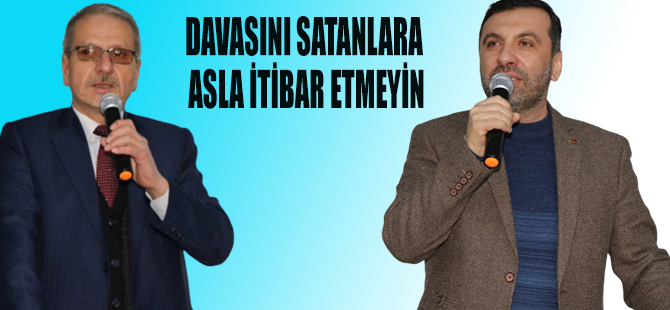 DAVASINI SATANLARA ASLA İTİBAR ETMEYİN