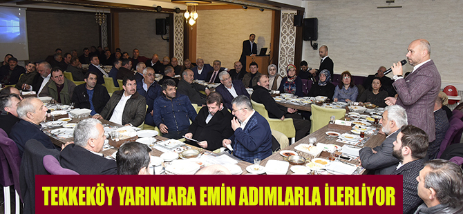 TEKKEKÖY YARINLARA EMİN ADIMLARLA İLERLİYOR