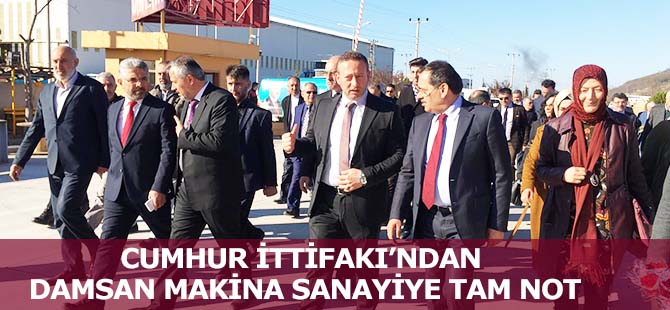 CUMHUR İTTİFAKI’NDAN DAMSAN MAKİNA SANAYİYE TAM NOT