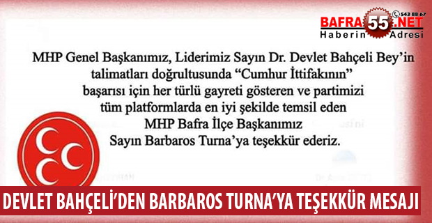 DEVLET BAHÇELİ’DEN BARBAROS TURNA’YA TEŞEKKÜR MESAJI