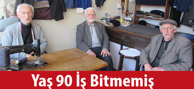 Yaş 90 İş Bitmemiş