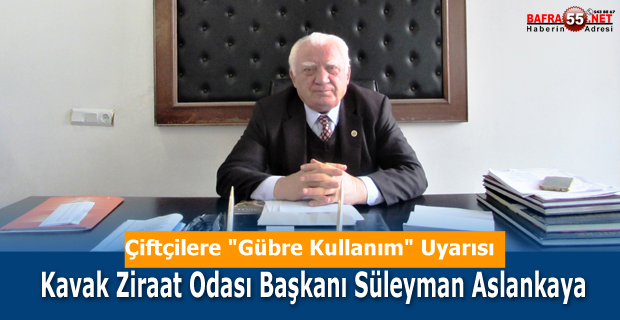 Çiftçilere "Gübre Kullanım" Uyarısı