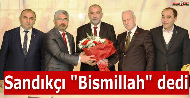 Sandıkçı "Bismillah" dedi