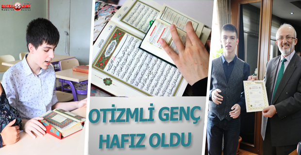 Kur'an'ı Ezbere Okuyan Otizmli Genç Hafız Oldu