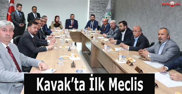 KAVAK'TA İLK MECLİS