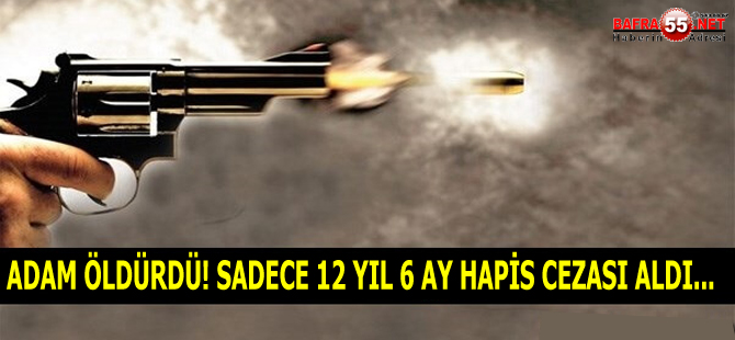 Öldürene 12,5 Yıl, Azmettirene 25 Yıl Hapis