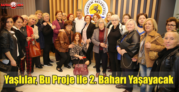 Yaşlılar, Bu Proje ile 2. Baharı Yaşayacak