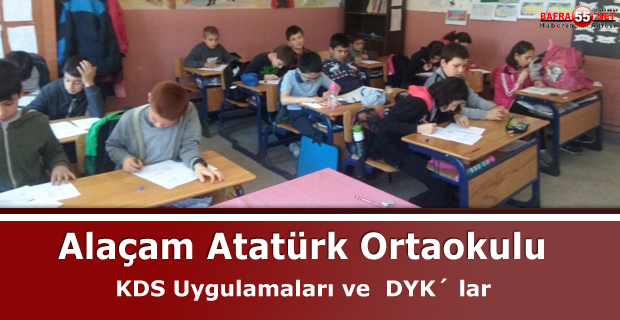 Alaçam Atatürk Ortaokulu KDS Uygulamaları ve  DYK´ lar