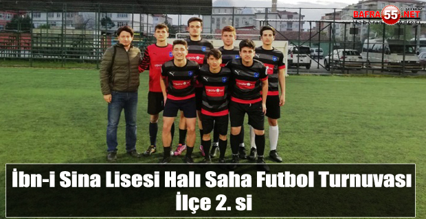 İbn-i Sina Lisesi Halı Saha Futbol Futbol Turnuvası İlçe 2. si