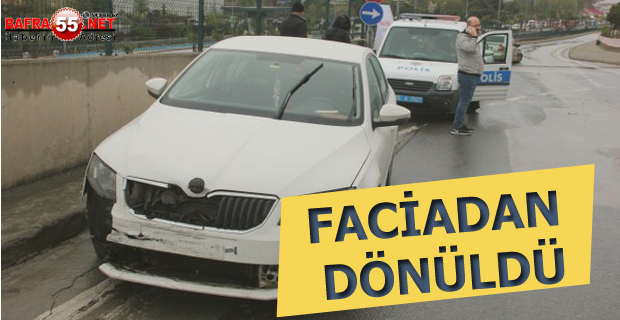 FACİADAN DÖNÜLDÜ!