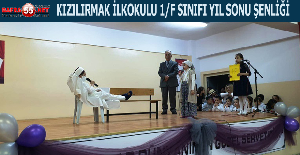 KIZILIRMAK İLKOKULU 1/F SINIFI YIL SONU ŞENLİĞİ