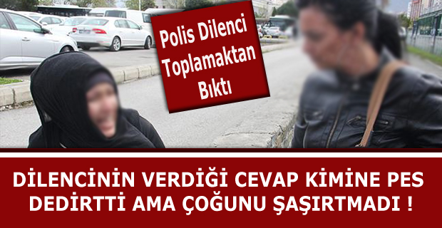 Dilencinin Gazetecinin Sorusuna Verdiği Yanıt 'Pes' Dedirtti