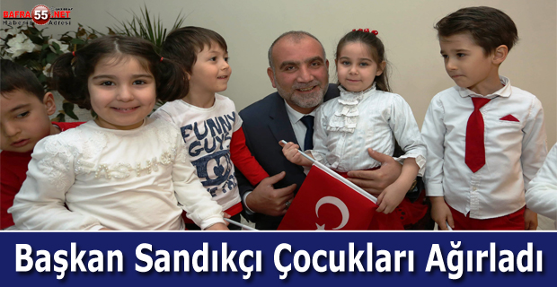 Başkan Sandıkçı Çocukları Ağırladı