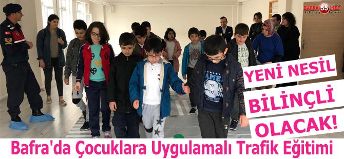 Bafra'da Özel Çocuklara Uygulamalı Trafik Eğitimi