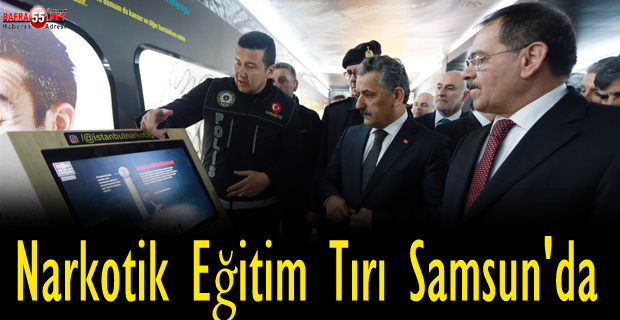 Narkotik Eğitim Tırı Samsun'da