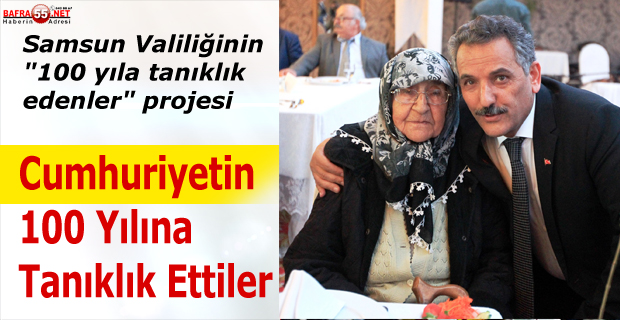 Cumhuriyetin 100 Yılına Tanıklık Ettiler