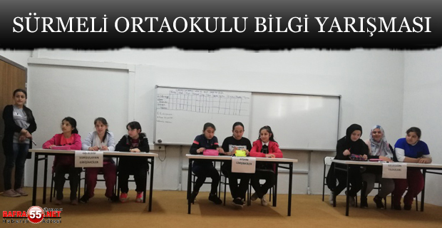 SÜRMELİ ORTAOKULU BİLGİ YARIŞMASI