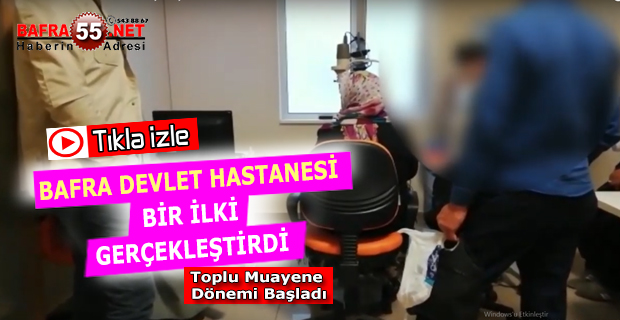 Bafra Devlet Hastanesi Bir İlki Gerçekleştirdi!