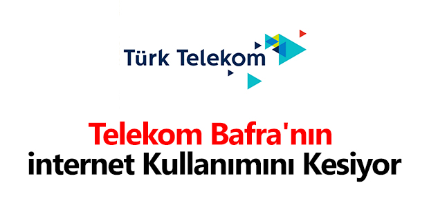 Telekom Bafra'nın İnternet Kullanımını Kesiyor