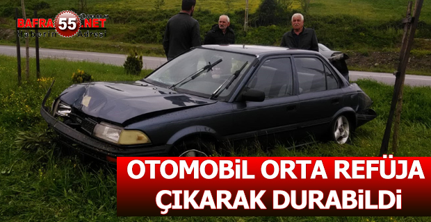 Otomobil Orta Refüje Çıkarak Durabildi