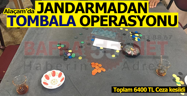 Jandarma ''Tombala'' Dedi