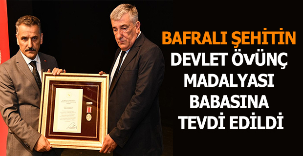 BAFRALI ŞEHİDİN "DEVLET ÖVÜNÇ MADALYASI" BABASINA TEVDİ EDİLDİ