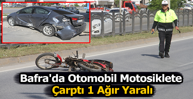 Bafra'da Otomobil Motosiklete Çarptı Sürücü Ağır Yaralı