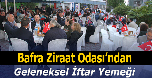 Bafra Ziraat Odası'ndan İftar Yemeği