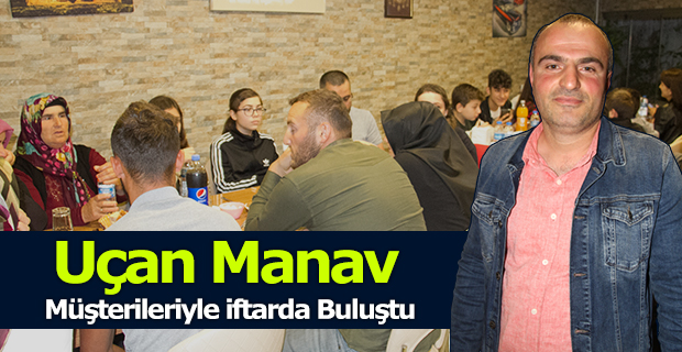 Uçan Manav Müşterileriyle İftarda Buluştu