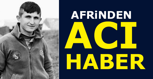 Afrinden Acı Haber