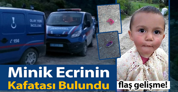 Minik Ecrinin Kafatası Bulundu