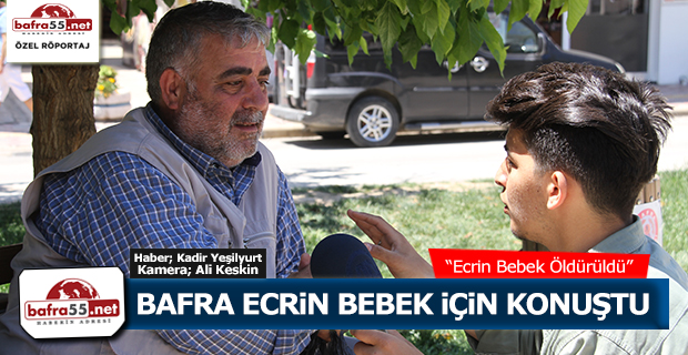 Bafra Ecrin Bebek için Konuştu