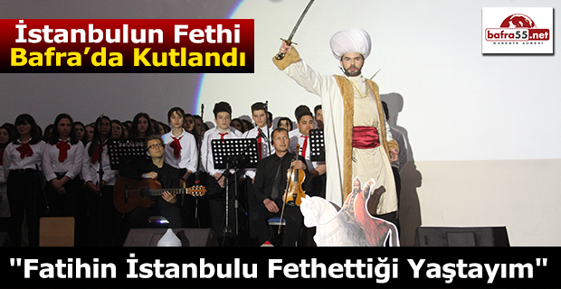 İstanbul fethinin 566. yılı kutlandı