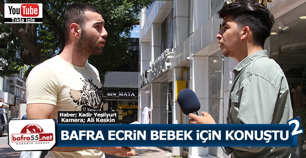 Bafra Ecrin Bebek için Konuştu 2