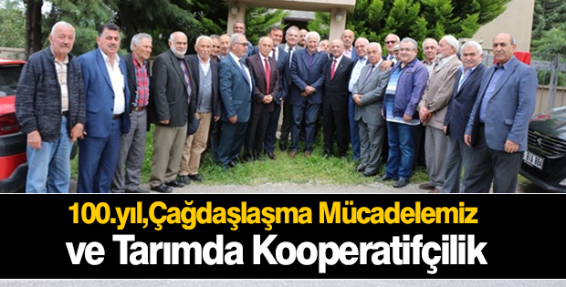 ÇAĞDAŞLAŞMA MÜCADELEMİZ VE TARIMDA KOOPERATİFÇİLİK