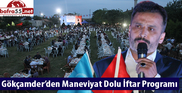 Gökçamder’den Maneviyat Dolu İftar Programı