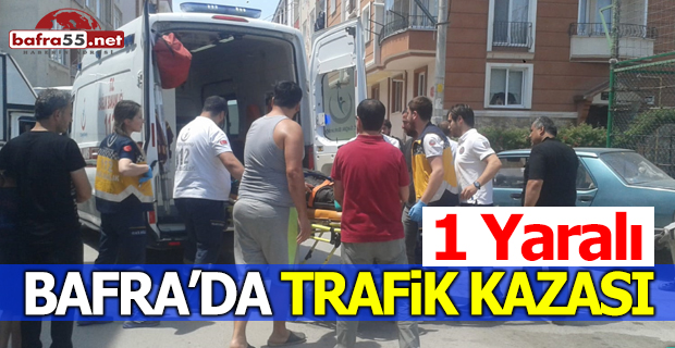 Bafra'da Trafik Kazası 1 Yaralı