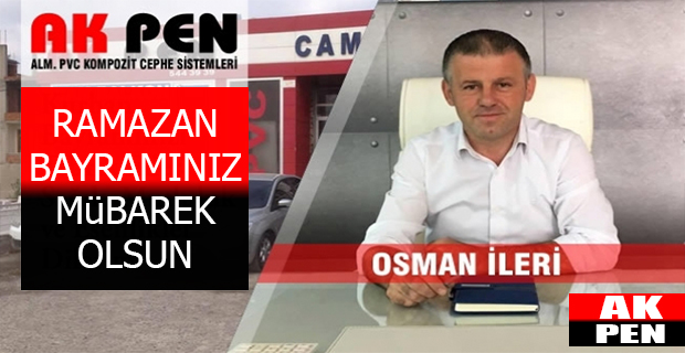 Bafralı İş Adamı Osman İleri’nin Ramazan Bayram Mesajı