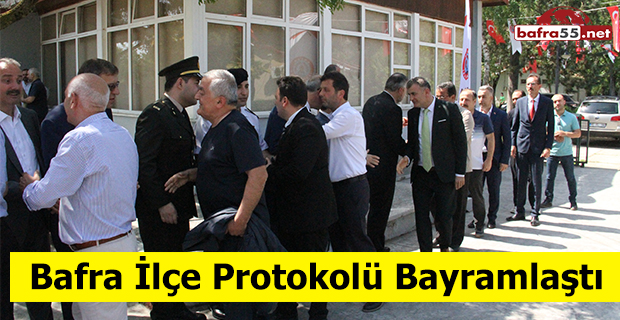 Bafra İlçe Protokolü Bayramlaştı