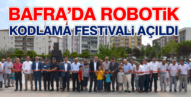 Bafra’da Robotik Kodlama Festivali Açıldı