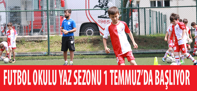 FUTBOL OKULU YAZ SEZONU 1 TEMMUZ’DA BAŞLIYOR