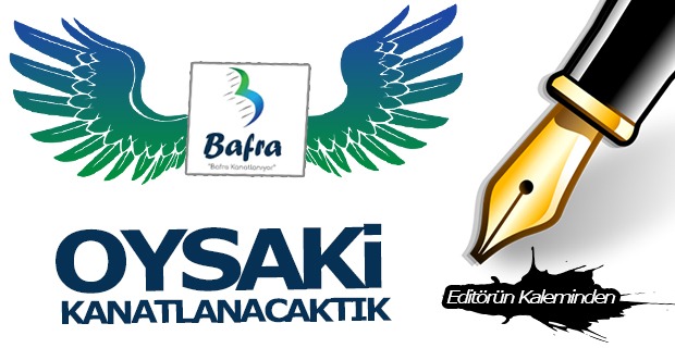 Bafra;"Oysaki kanatlanacaktık"