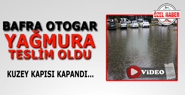 Otoğar Yağmura Teslim