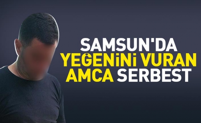 Samsun'da yeğenini vuran amca serbest