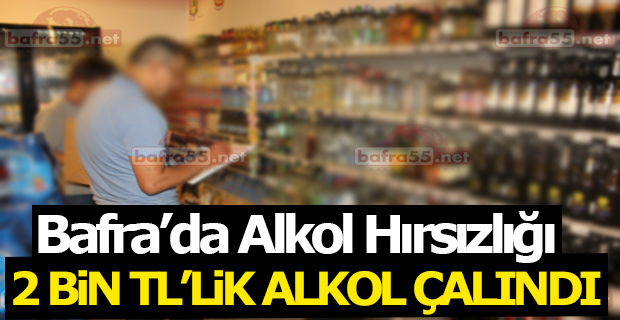 Markettten 2 bin değerinde alkol çaldılar