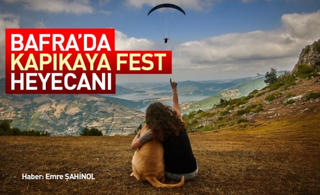 Bafra'da Kapıkaya Fest heyecanı