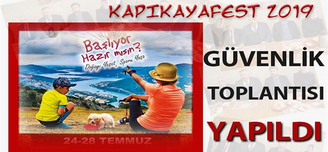 Kapıkayafest'e Marka Proje için Tüm Önlemler Alındı