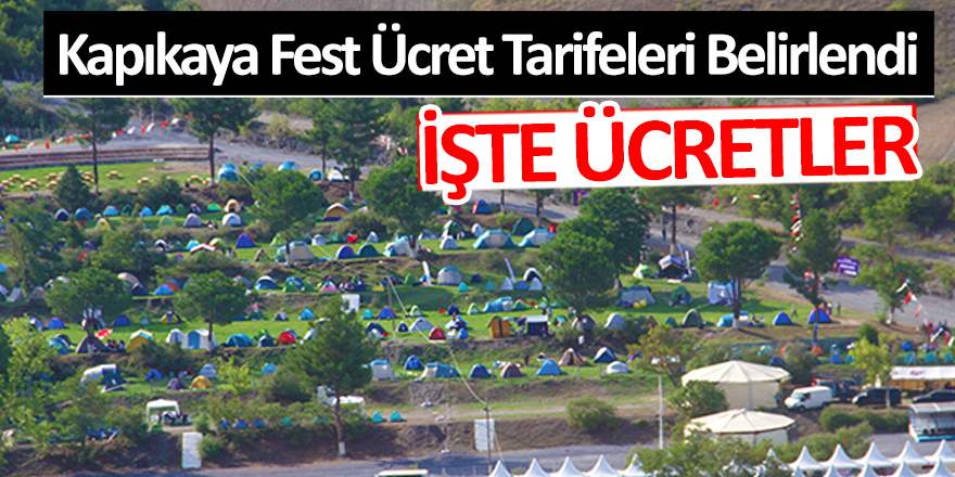 Bafra Kapıkaya Fest Ücret Tarifeleri Belli Oldu; İŞTE ÜCRETLER!