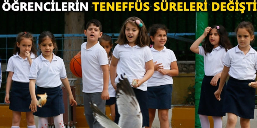 Okullarda Teneffüs Süreleri Değişti