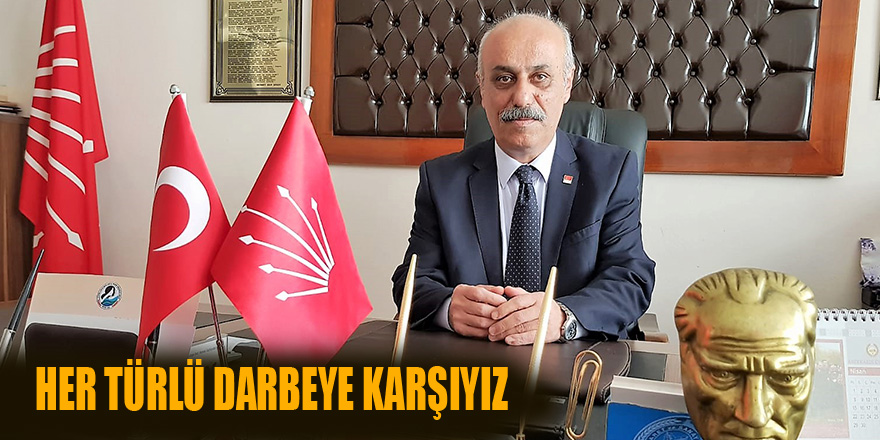 Vahit Perçin, Darbenin her türlüsüne karşıyız.